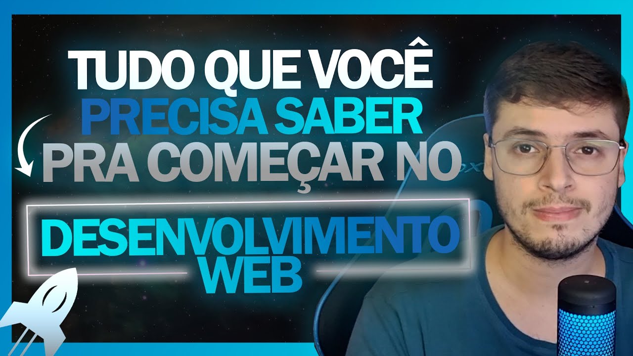 Tudo que você precisa saber pra começar no desenvolvimento web | Mão na massa - 013