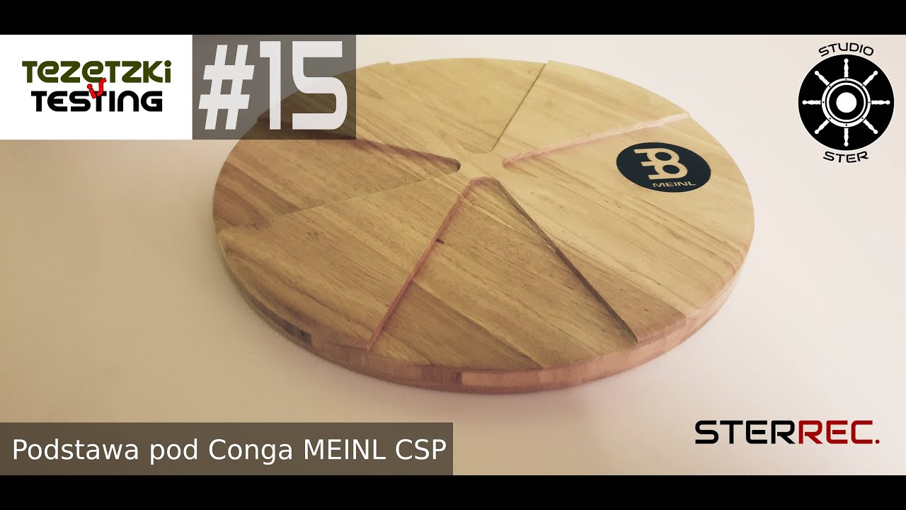 TEST Podstawa pod Congę Meinl CSP - TeZetzki is testing #15