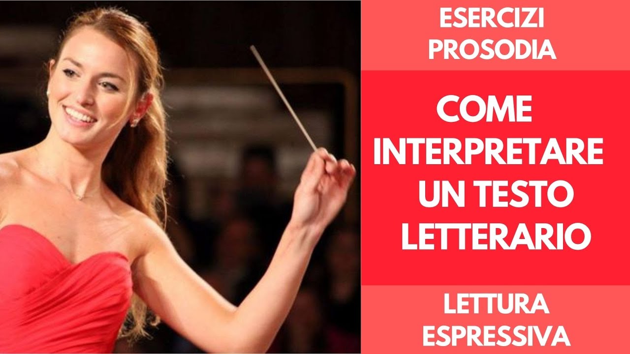 Corso Dizione Online: Come leggere e interpretare un testo letterario | Prosodia Lettura Espressiva
