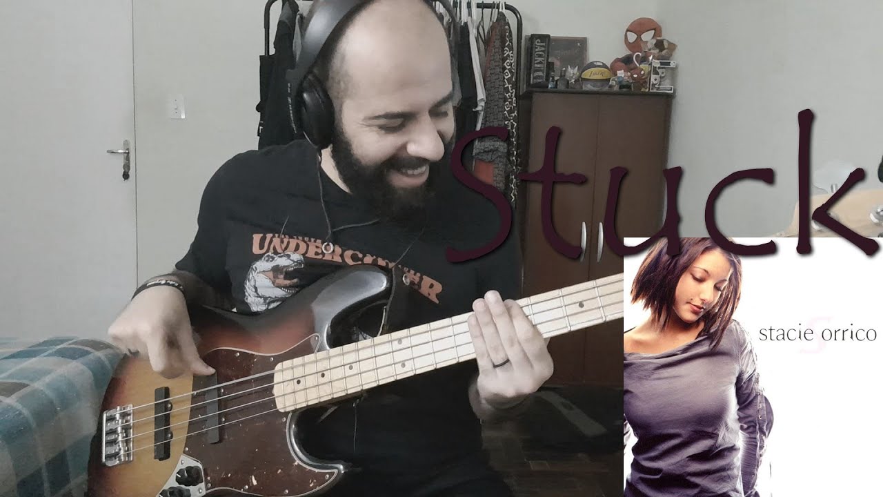 Stuck (Stacie Orrico) BASS COVER