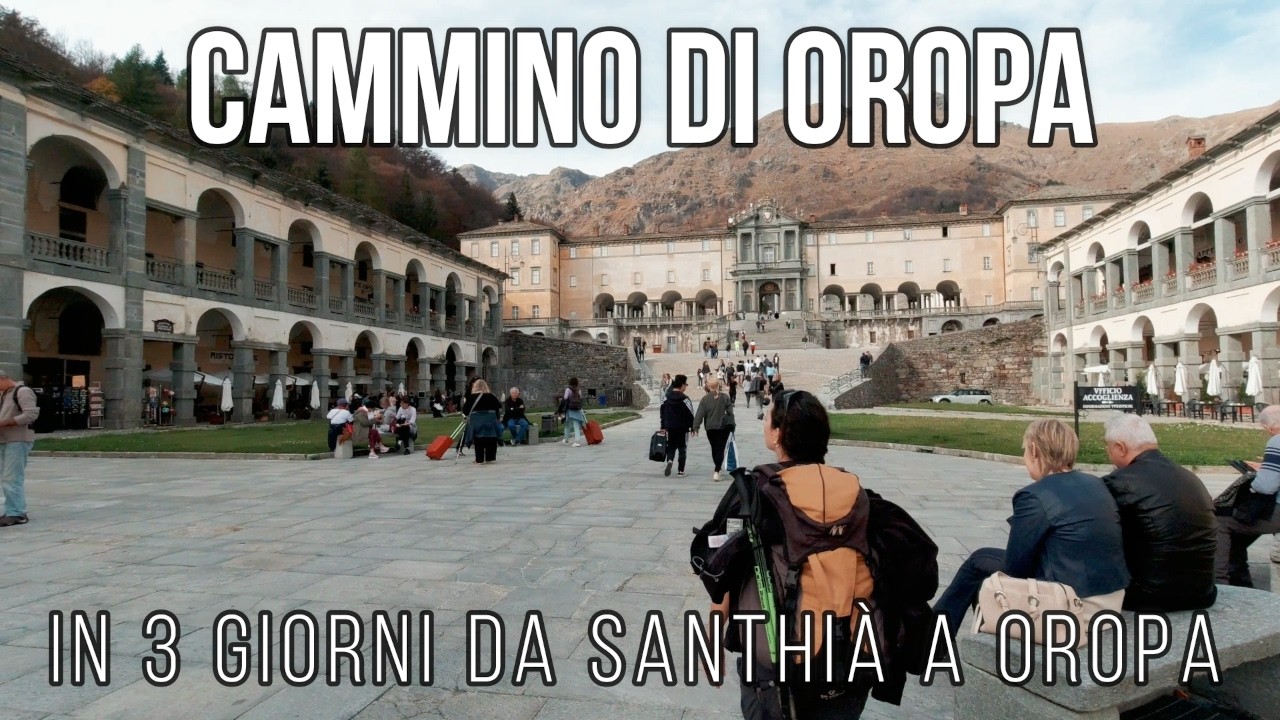 CAMMINO di OROPA in 3 giorni | Via della Serra