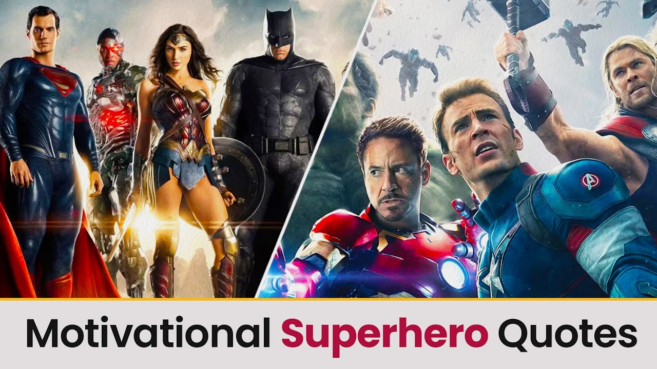 Capable Quotes: Lessons from the World of Superheroes