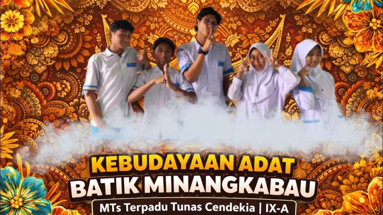 Bangga Budaya Sendiri! Batik Minangkabau sebagai Identitas Bangsa | MTs Terpadu Tunas Cendekia