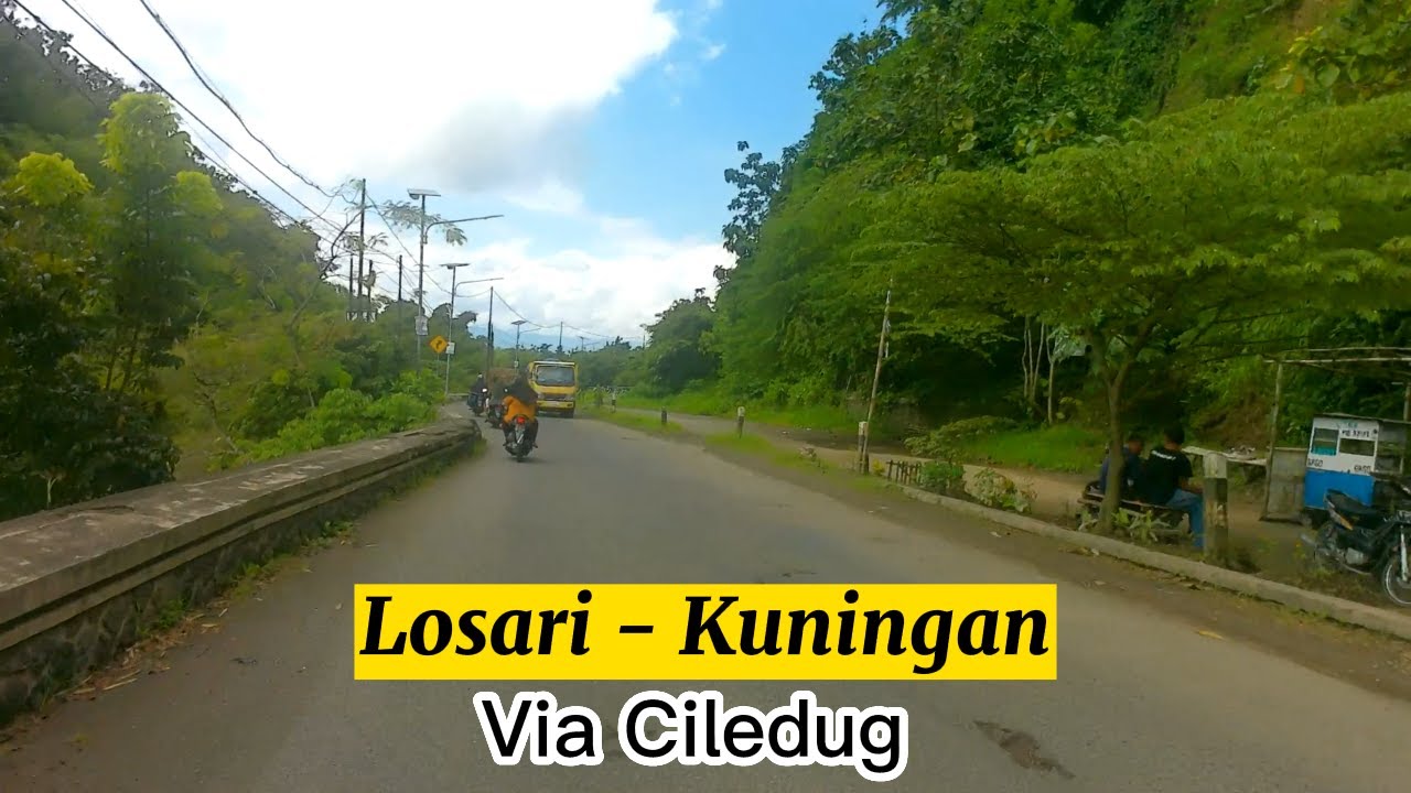 Losari - Kuningan Via Ciledug