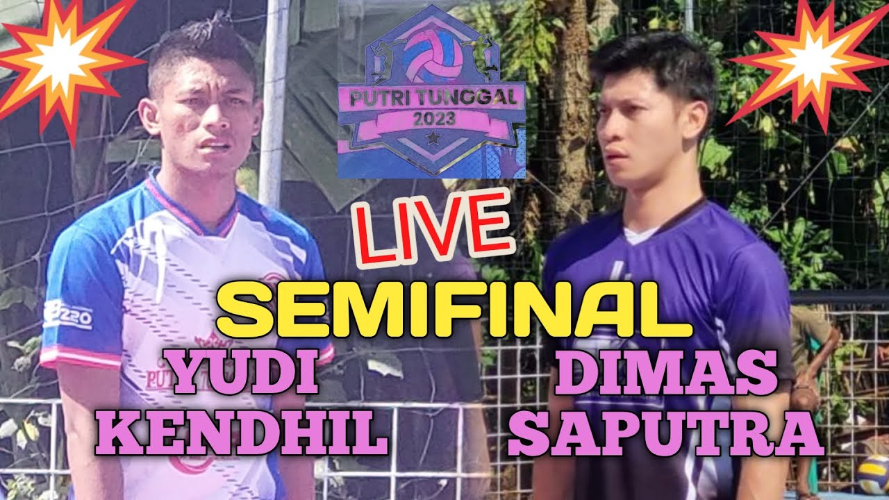 LIVE SEMIFINAL (DIMAS  SAPUTRA VS YUDI KENDIL) SETRA KENCANA VS PUTRI TUNGGAL