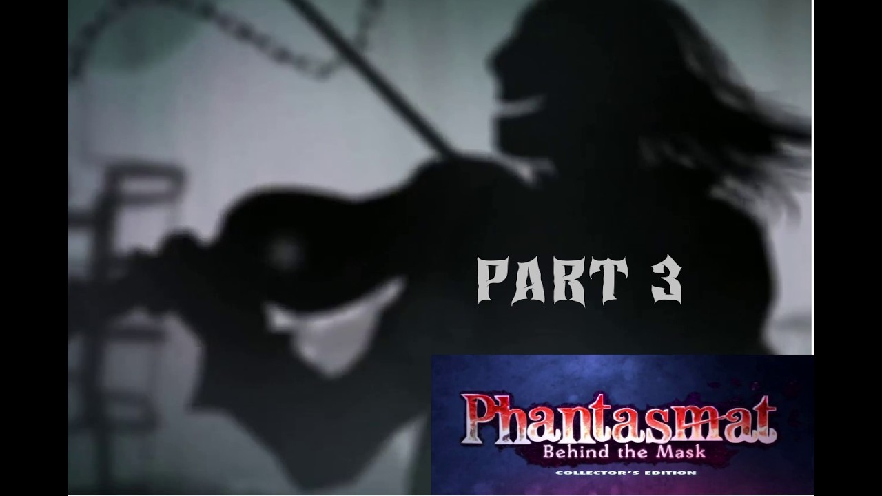 Phantasmat: Behind the Mask: Part 3: The Musician