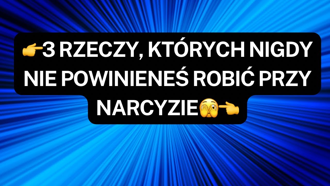 NARCYZ👉3 RZECZY, KT&Oacute;RYCH NIGDY NIE POWINIENEŚ ROBIĆ PRZY NARCYZIE🫣👈