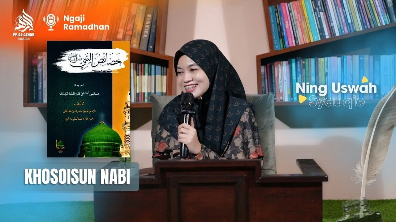 NGAJI KITAB KHOSOISUN NABI | Uswah Syauqie