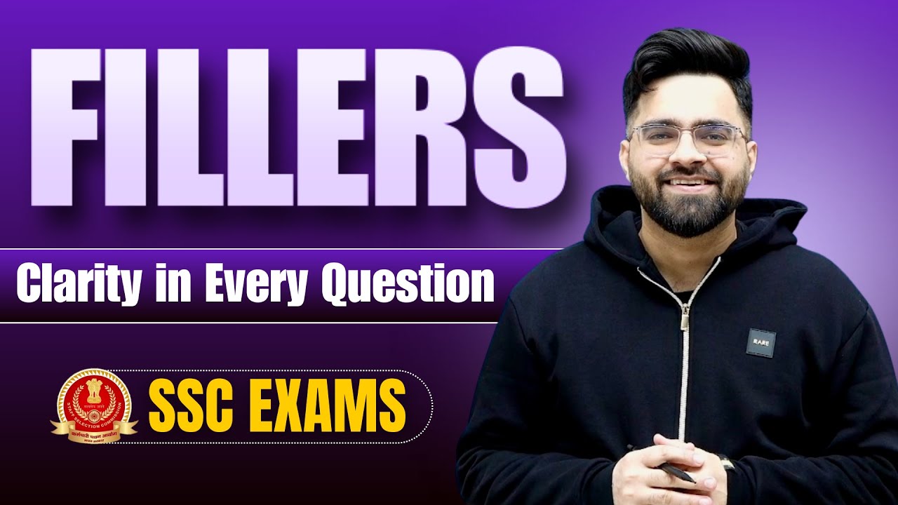 Fillers | English Language | SSC Exams 2025 | English For SSC CGL, CHSL, CPO | Tarun Grover