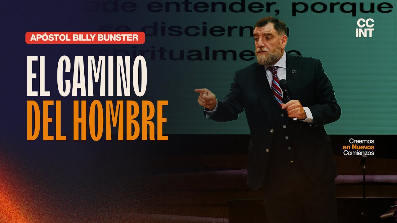 Apóstol Billy Bunster - El Camino del Hombre