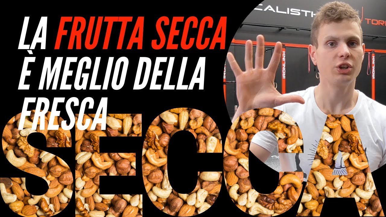 Frutta secca vs Frutta fresca