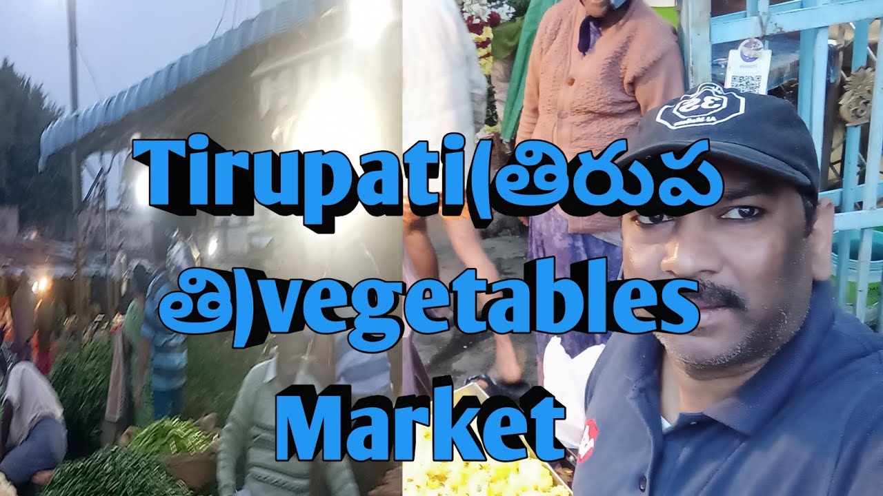 Tirupati(తిరుపతి)Muncipal Vegetables Big Market#SKB #viralvideo#publicvideo#onthisday