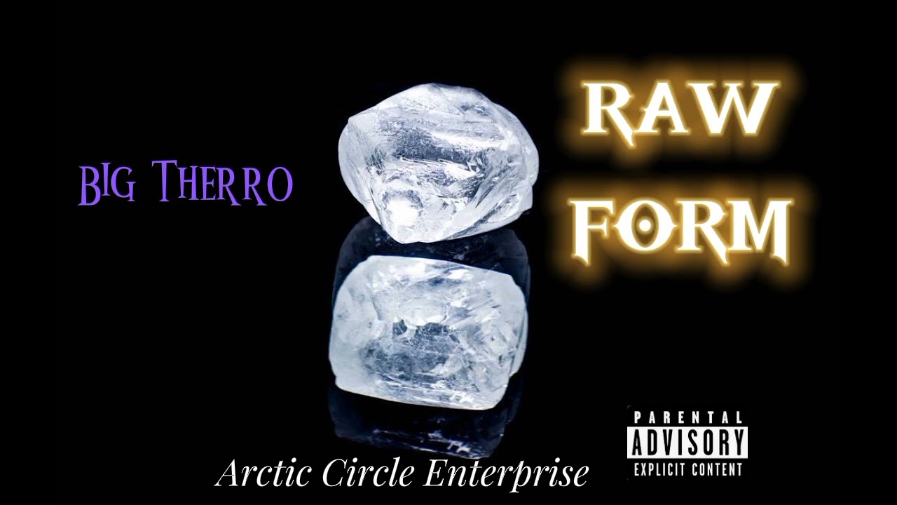 Big Therro - Raw Form