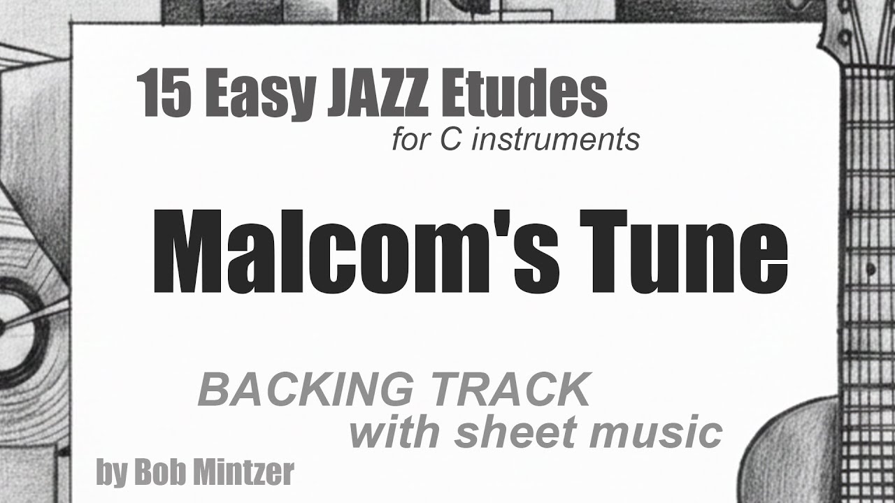 14 Malcom's Tune -  jazz etude backing track