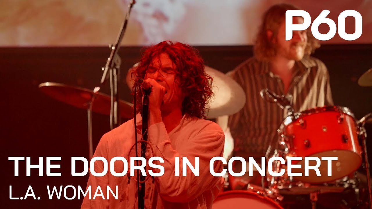 The Doors In Concert - L.A. Woman | Live @ P60 Amstelveen