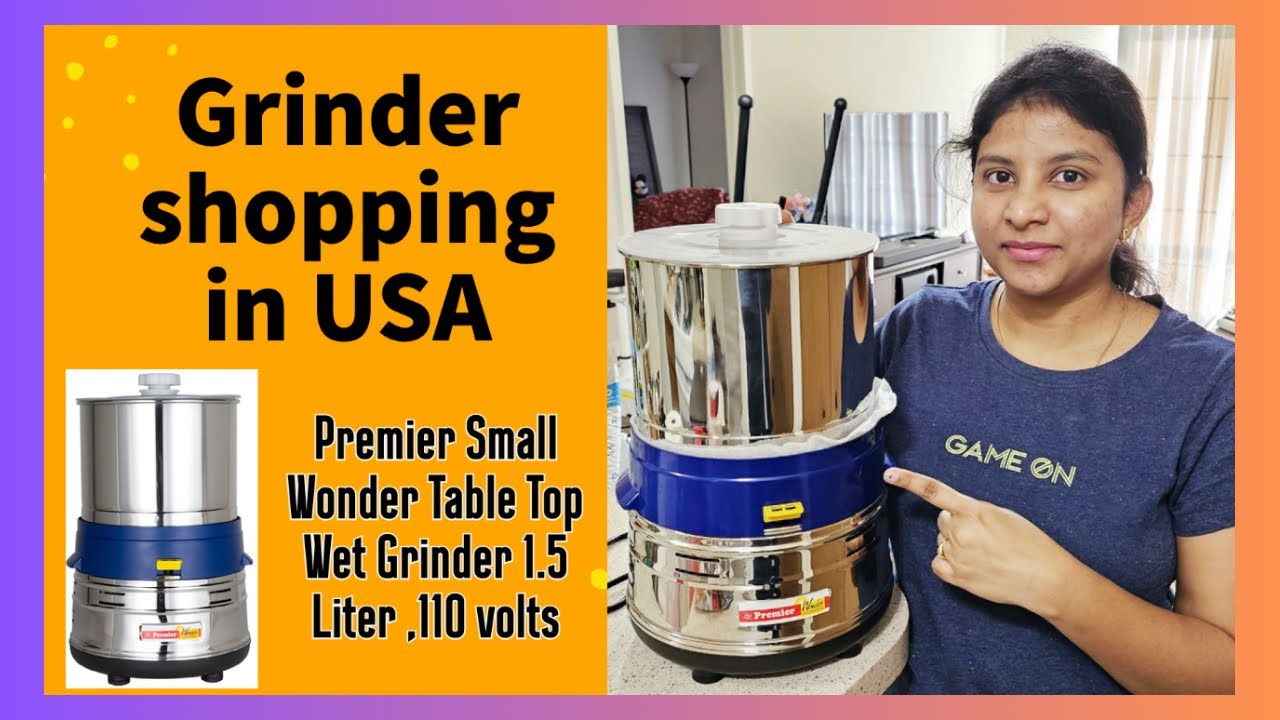 Wet grinder unboxing and review | USA |premier wonder wet grinder 1.5 litres ,110 volts