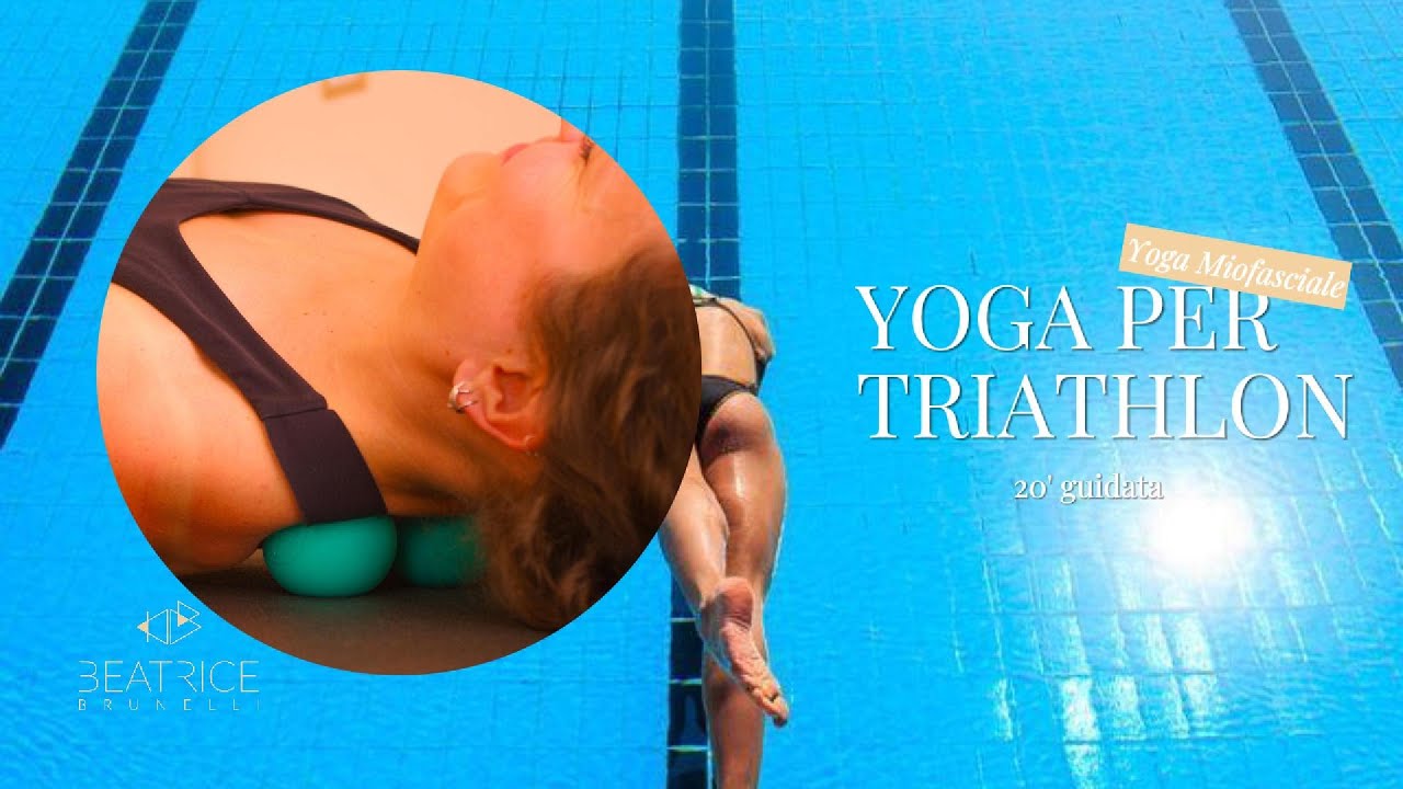 Yoga miofasciale per Triatleti | recupero facile e veloce