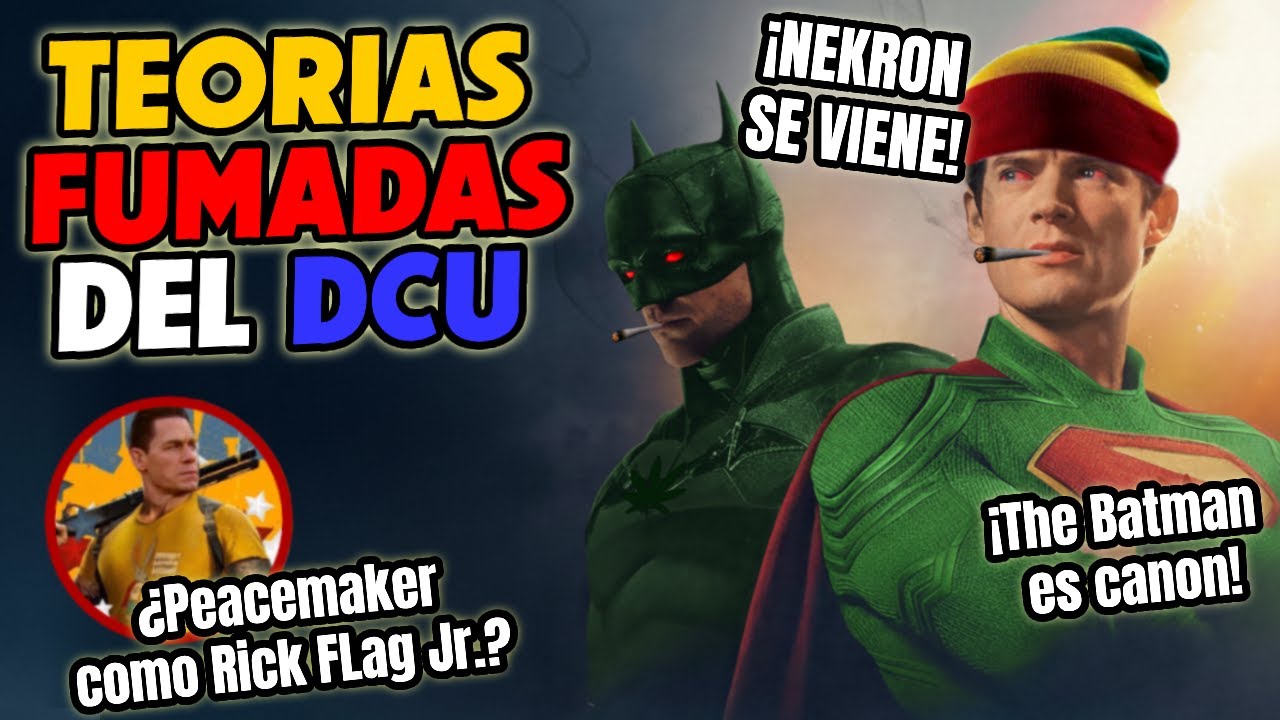 TEORÍAS FUMADAS DEL DCU QUE NO CREERÁS QUE EXISTEN | El Roy Conspiranoico