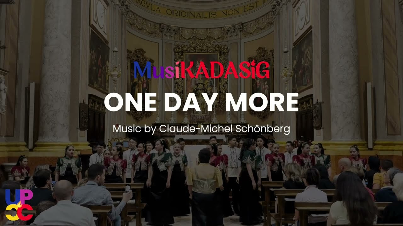 ONE DAY MORE (Claude-Michel Schönberg) | UP Concert Chorus