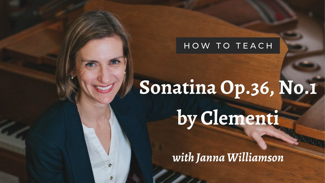 How To Teach Clementi Sonatina Op.36 No.1 - I. Spiritoso
