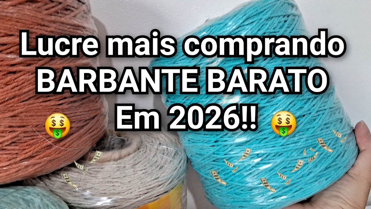 🤑 BARBANTE BARATO EM 2026! DIRETO DA F&Aacute;BRICA 