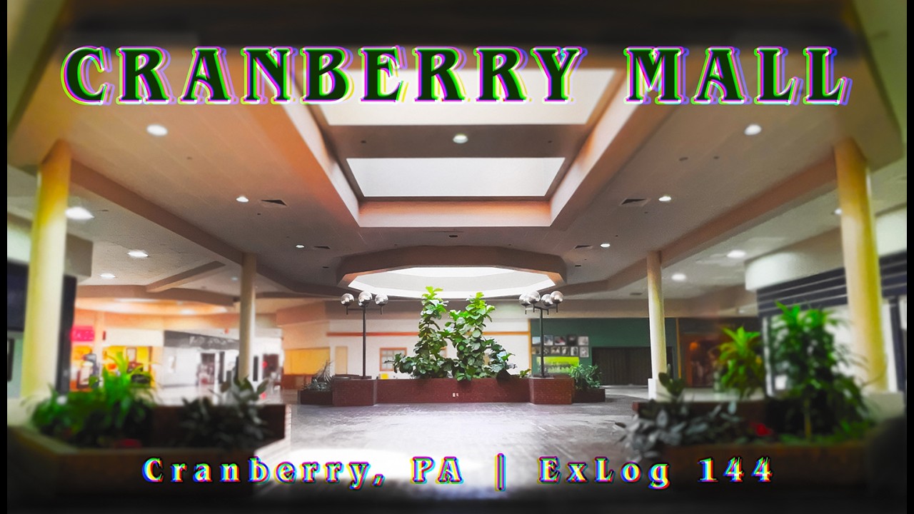 The Cranberry Mall and its Verdant Fountains | ExLog 144