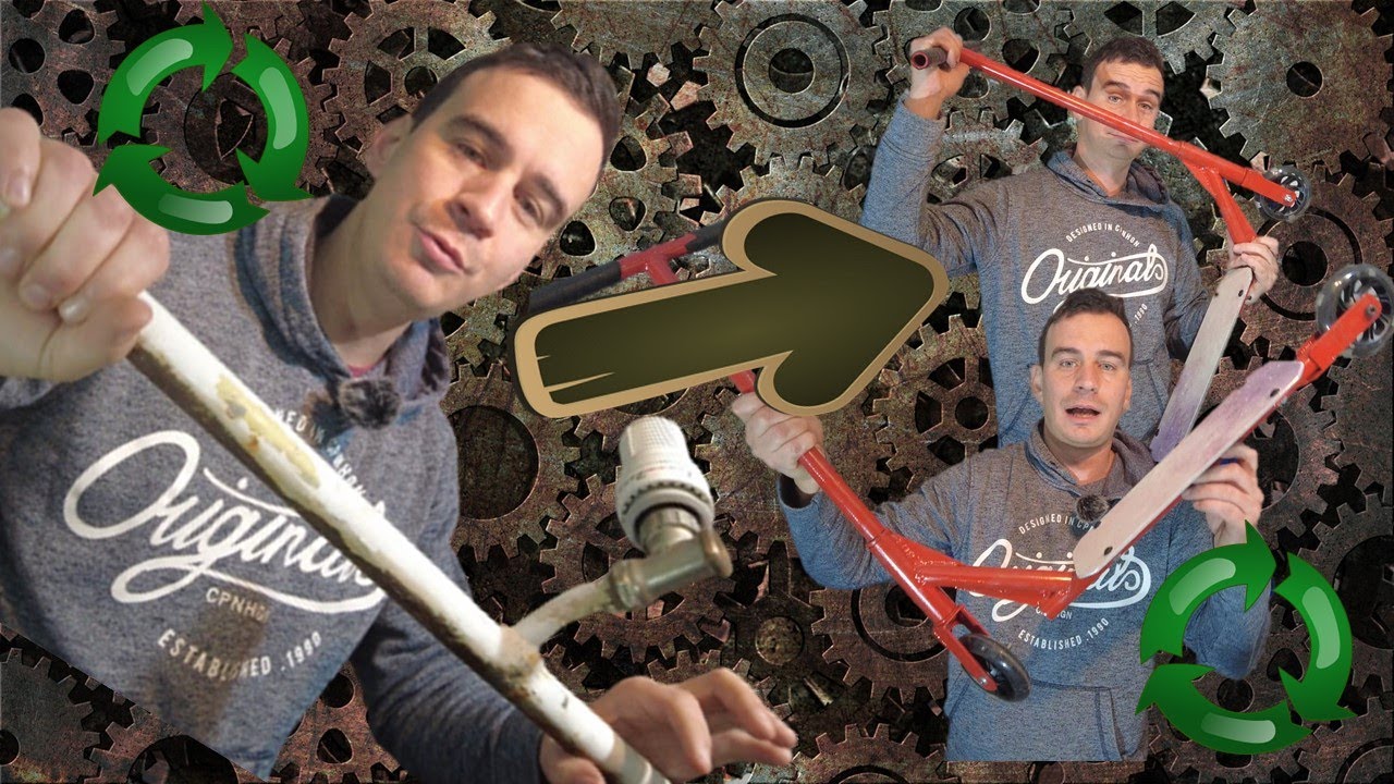 FABRIQUER UNE TROTINETTE !!