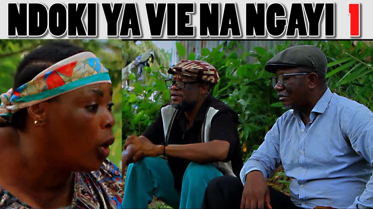 NDOKI YA VIE NA NGA NANI Ep 1 avec BuyiBuyi,Vue de Loin,Chicago,Maman Top,Marie Jeanne,Monsantu