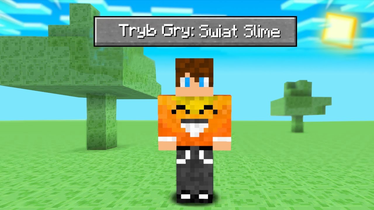 Minecraft, ale CAŁY ŚWIAT JEST Z SLIME!