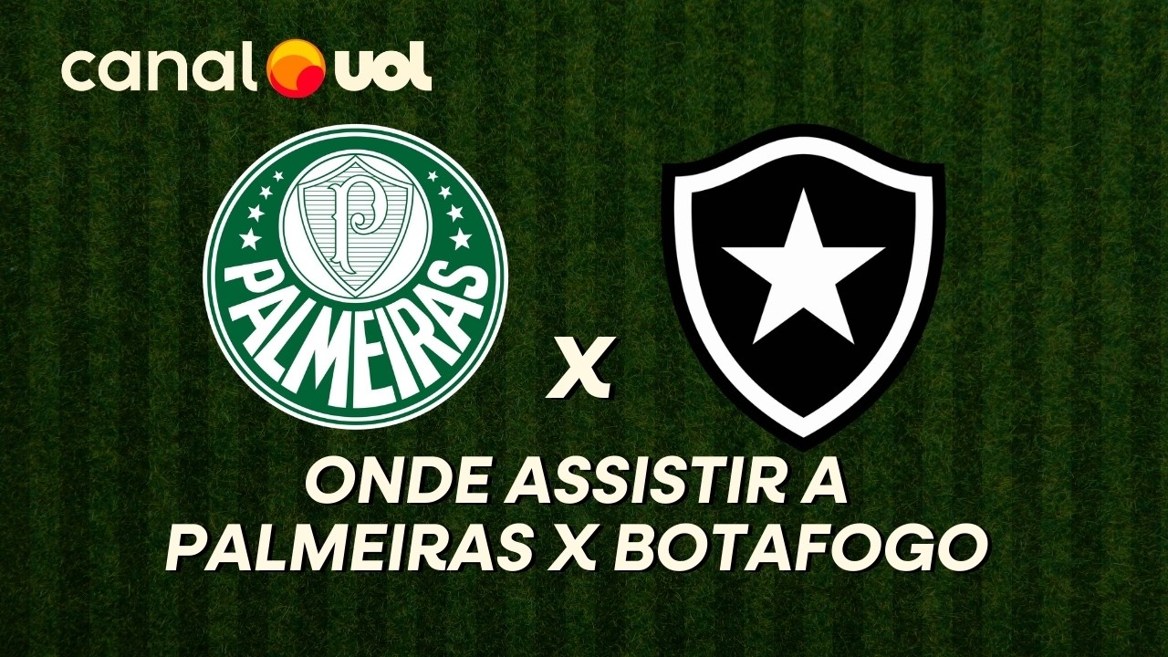 PALMEIRAS X BOTAFOGO: ONDE ASSISTIR À TRANSMISSÃO AO VIVO DO JOGO E HORÁRIO PELO BRASILEIRÃO