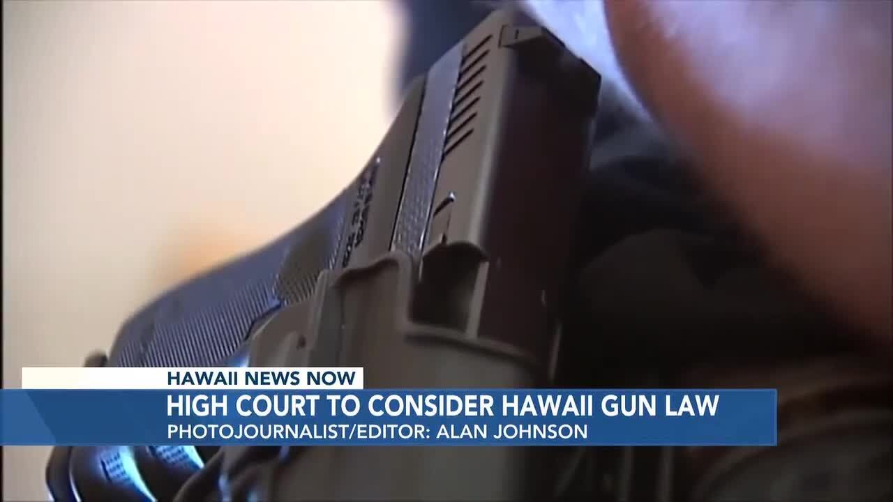 Supreme Court says it will consider overturning strict Hawaii gun law