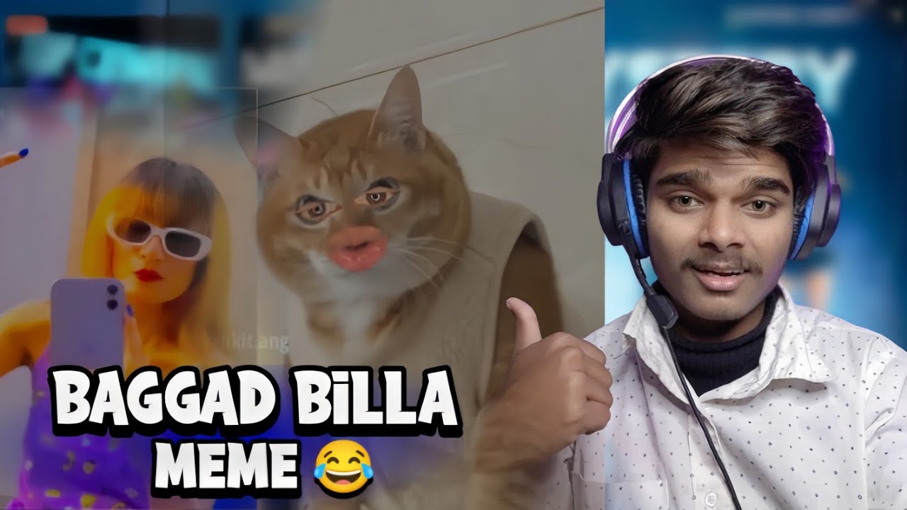 bagad billa memes 😂