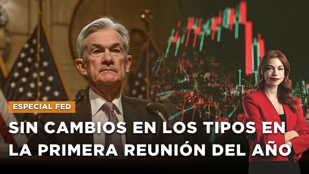 🔴DIRECTO #ESPECIALFED | LA FED MANTIENE ESTABLES LOS TIPOS DE INTERÉS EN SU PRIMERA REUNIÓN DE 2026