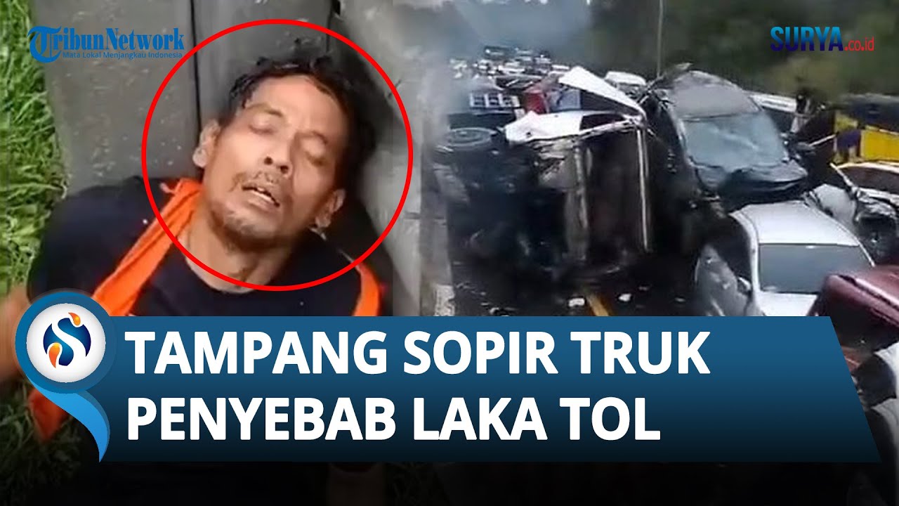 INI DIA WAJAH Terduga Sopir Truk Penyebab Kecelakaan Beruntun Tol Cipularang