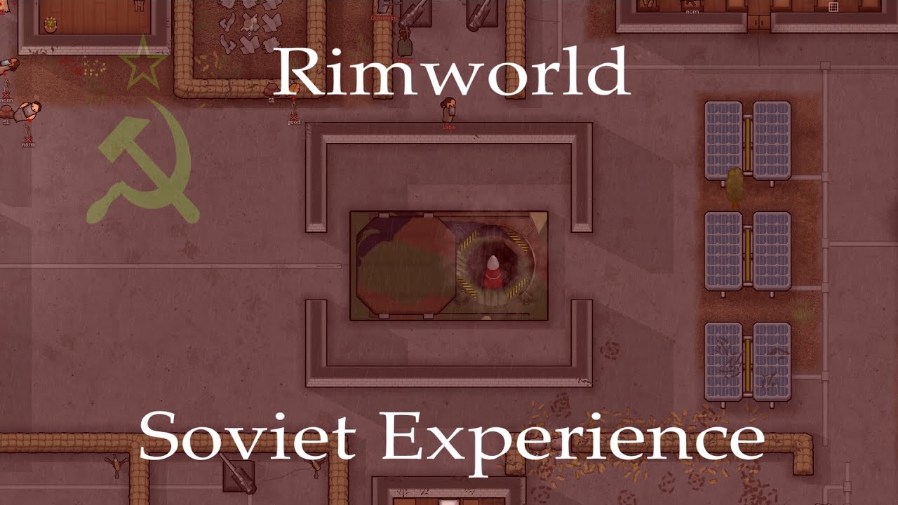 The Soviet Experience - Rimworld