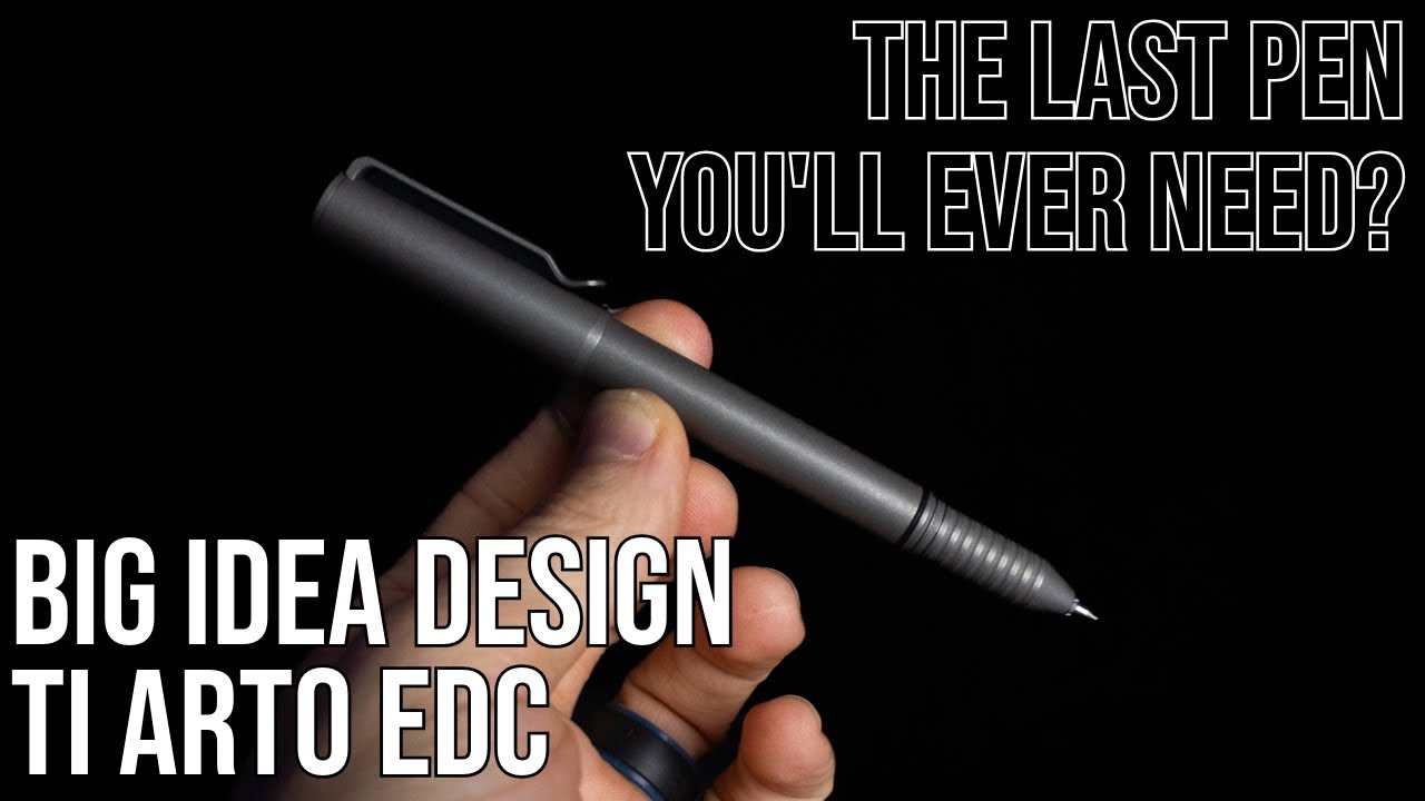 One Size Fits All Refills? - Big Idea Design Ti Arto EDC Pen