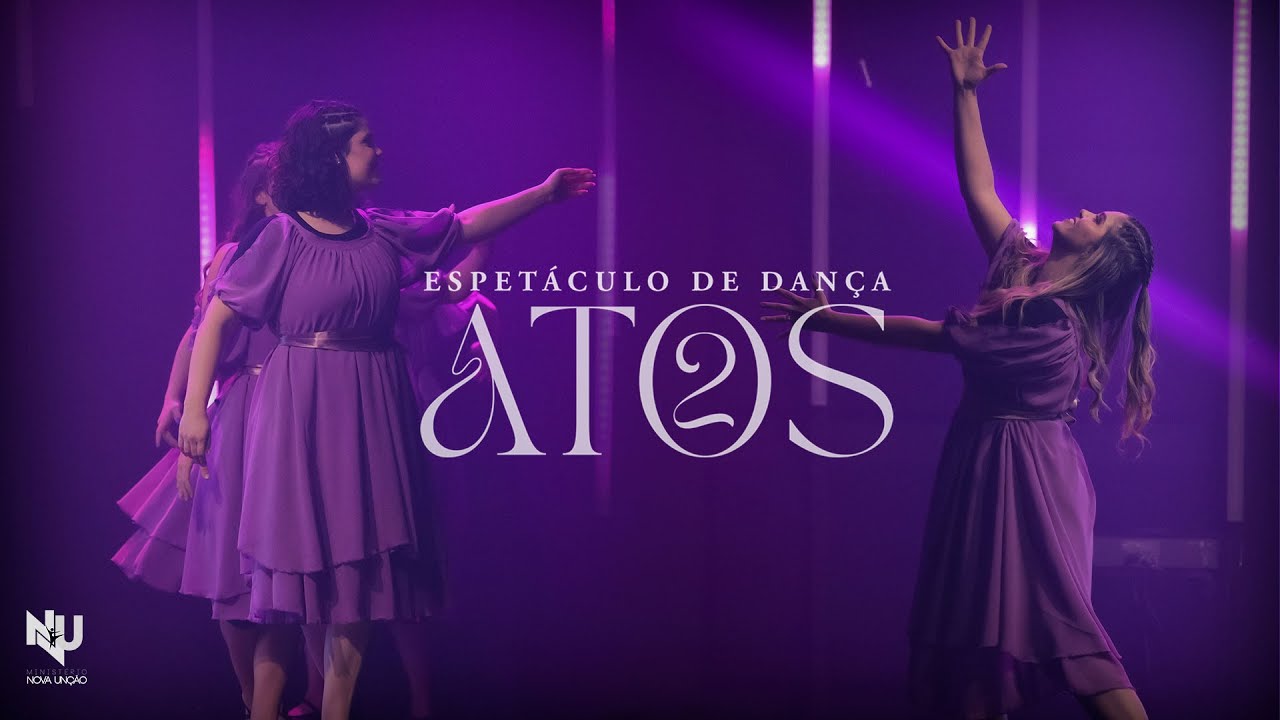 Espetáculo De Dança | Nova Unção