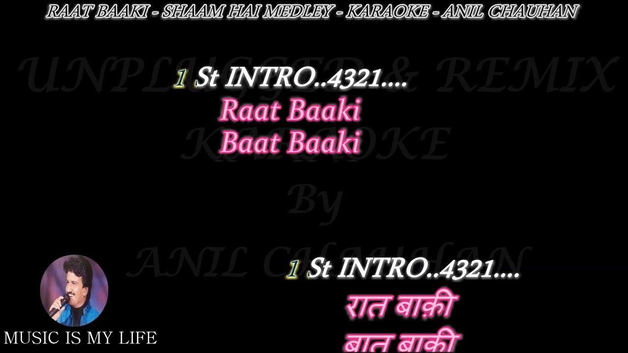 Medley Raat Baaki-Shaam Hai Karaoke_Remix_With Scrolling Lyrics Eng. & हिंदी