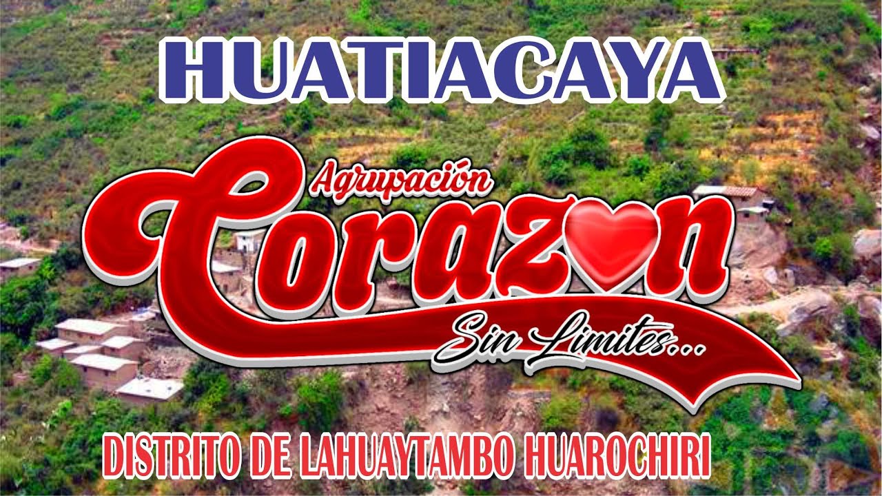 HUATIACAYA CORAZON SIN LIMITE HUAROCHIRI 30/09/2024