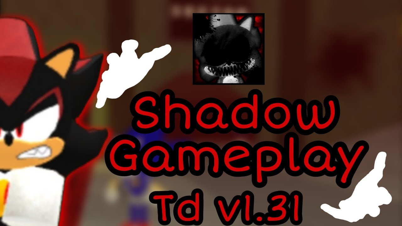 Random Shadow gameplay ll Sonic EXE: The Disaster v1.31