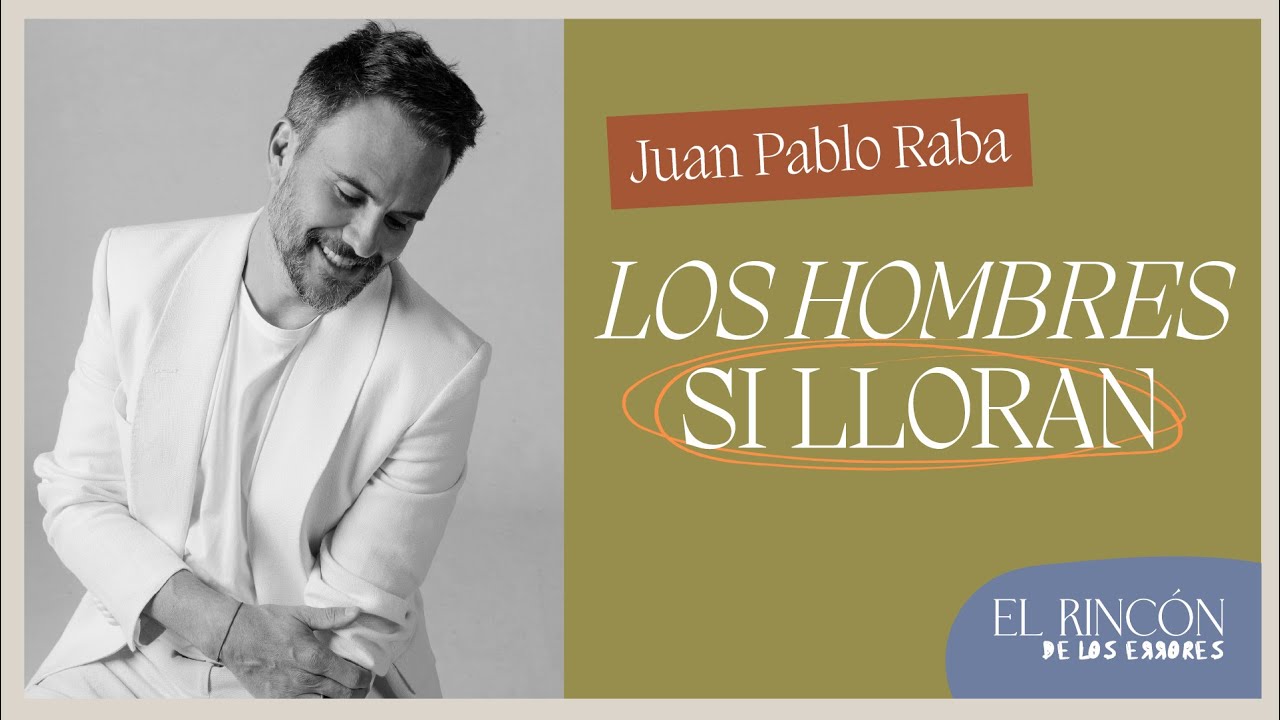 La vida es un ejercicio de improvisación - Juan Pablo Raba | El Rincón de los Errores