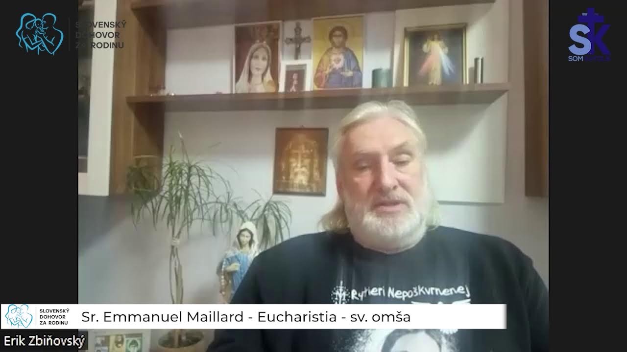 Online vo svete_ Sr. Emmanuel Maillard - Eucharistia - sv. omša