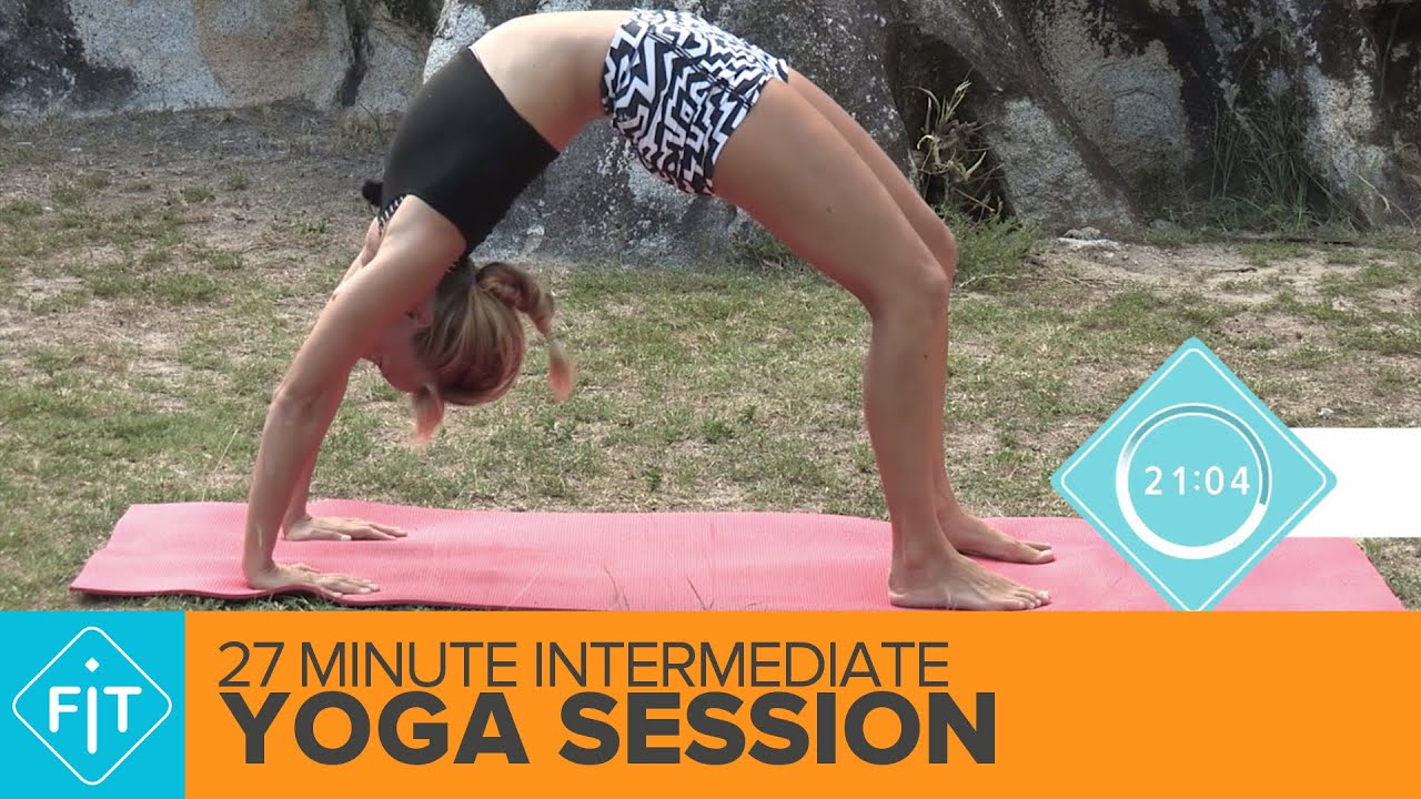 Intermediate Yoga Session 27 Minutes
