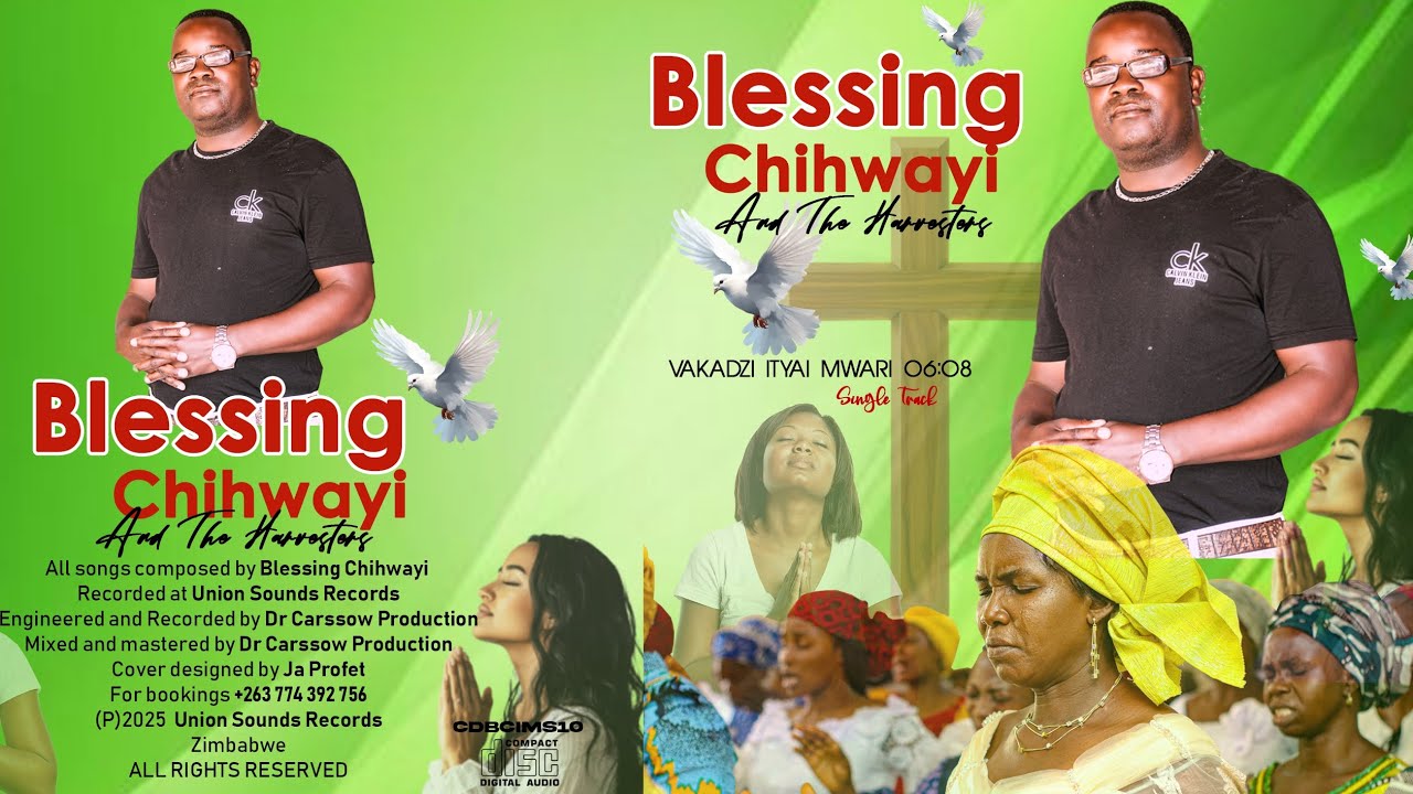 Vakadzi Ityai Mwari Blessing Chihwayi and The Harvesters 