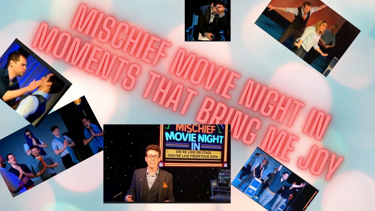 Mischief Movie Night In Moments That Bring Me Joy (Part 1)
