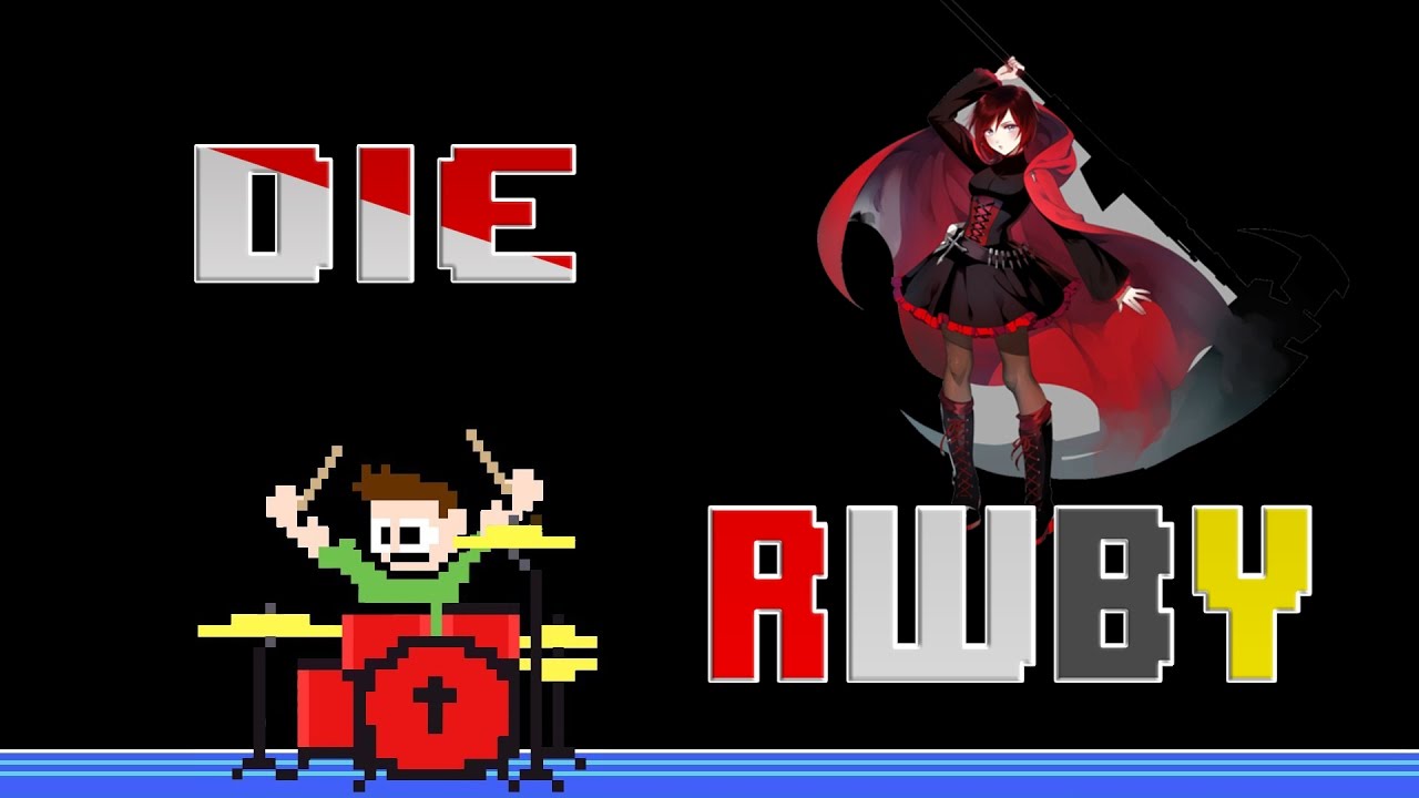 RWBY Volume 2 - Die (Blind Drum Cover) -- The8BitDrummer