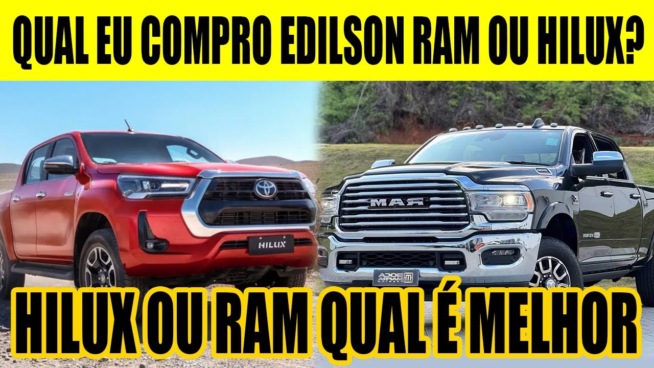 RAM 3500 OU TOYOTA HILUX, QUAL DEVO COMPRAR EDÍLSON? QUAL É A MELHOR?