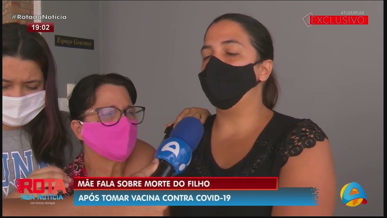Rota da Notícia  - Mãe fala sobre morte do filho após tomar vacina contra covid 19