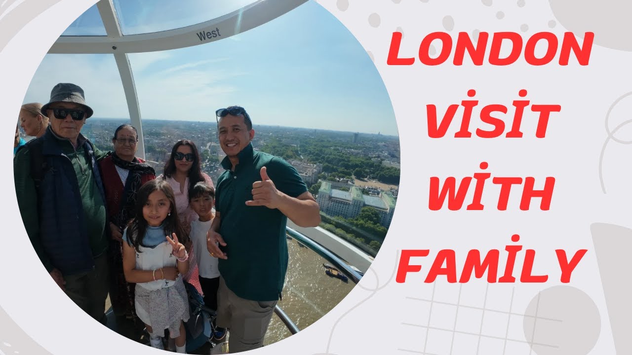 London visit with Dad and mom around London bridge,buckingham palace and London eye