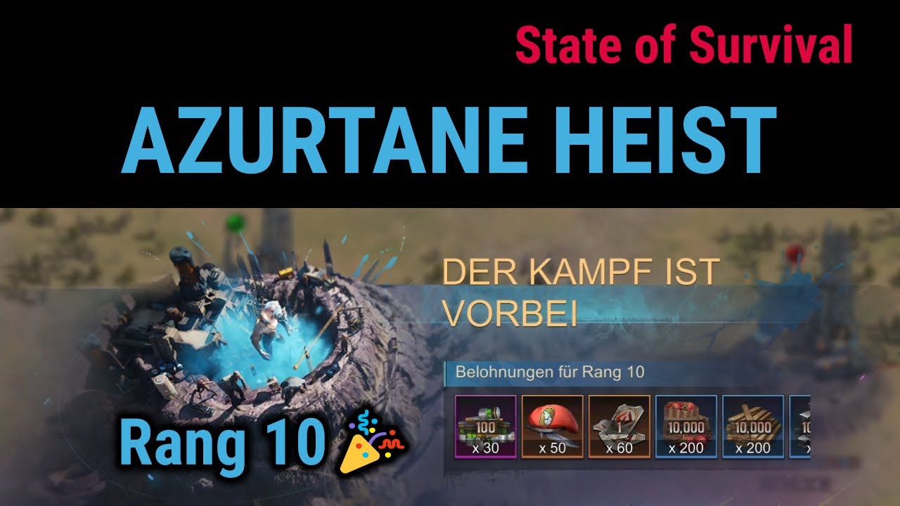 State of Survival - Event: Azurtane Heist gespielt - Rang 10🎉 Gameplay inkl. Tipps (deutsch|german)
